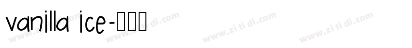 vanilla ice字体转换